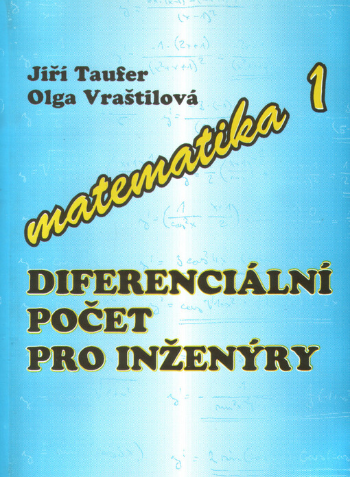 Matematika 1: diferenciální počet pro inženýry
