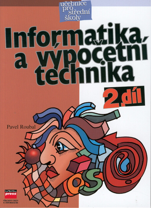 Informatika a výpočetní technika pro střední školy, Díl 2