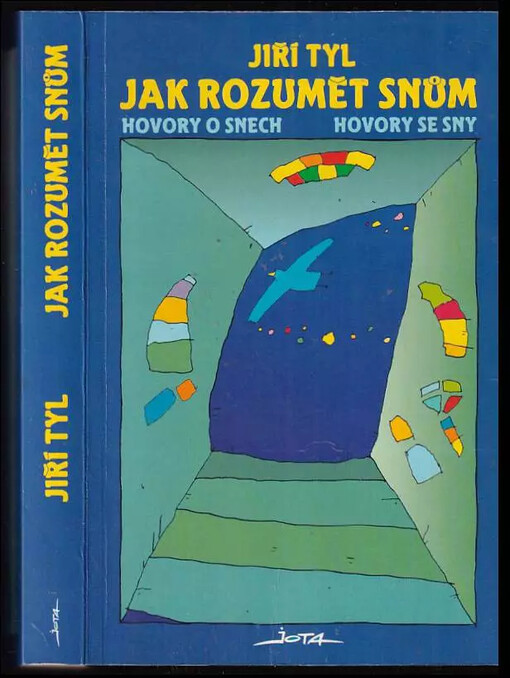 Jak rozumět snům : hovory o snech, hovory se sny