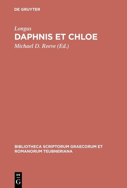 Daphnis et Chloe (Bibliotheca scriptorum Graecorum et Romanorum Teubneriana)