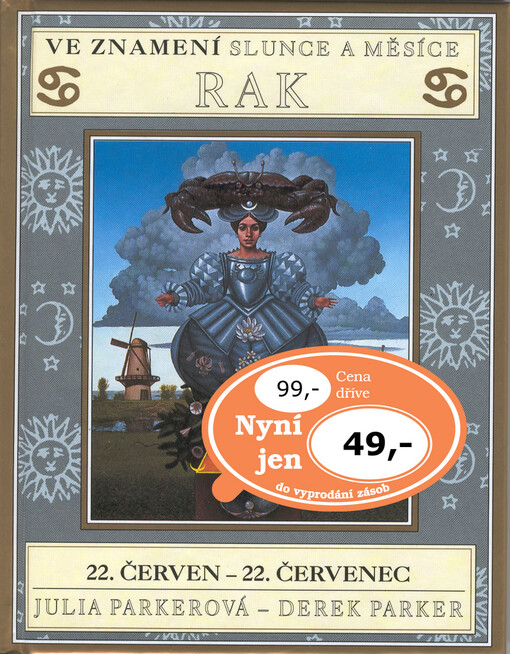 Ve znamení Slunce a Měsíce. Rak