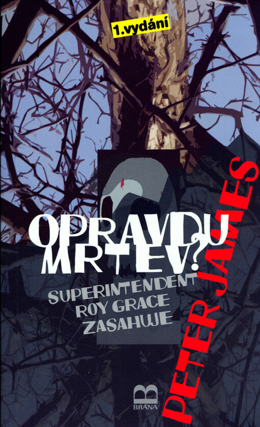 Opravdu mrtev? : superintendant Roy Grace zasahuje