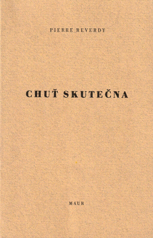 Chuť skutečna