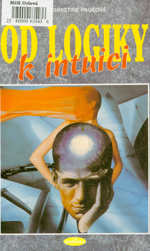 Od logiky k intuici : cesta k celistvosti