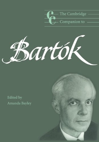 The Cambridge Companion to Bartók (Cambridge Companions to Music)