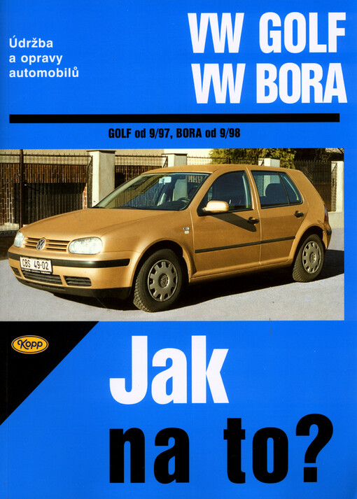 Údržba a opravy automobilů VW Golf/Bora od 1997