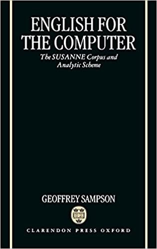 English for the Computer: The SUSANNE Corpus and Analytic Scheme