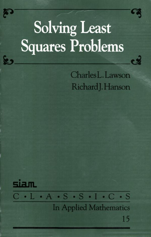 Solving Least Squares Problems (Classics in Applied Mathematics)
