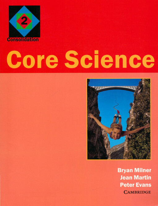 Core science. 2, Consolidation