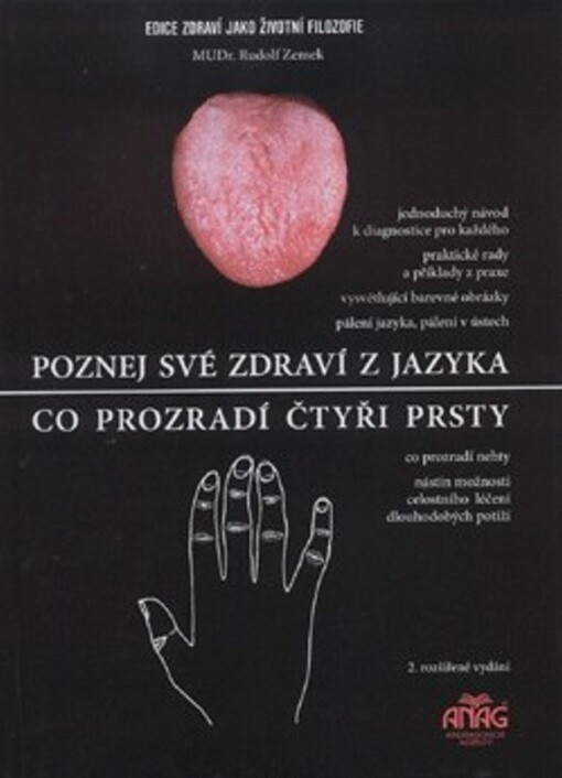 Poznej své zdraví z jazyka ; Co prozradí čtyři prsty