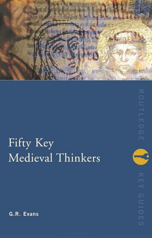 Fifty key Medieval thinkers