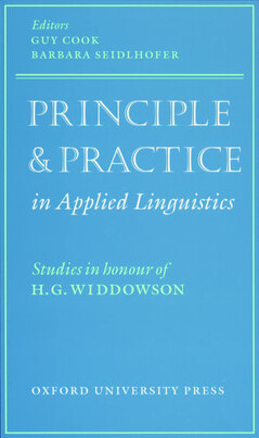 Principle & practice in applied linguistics : studies in honour of H.G. Widdowson