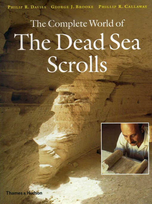 The complete world of the Dead Sea scrolls