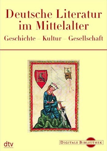 Deutsche Literatur im Mittelalter [elektronický zdroj]