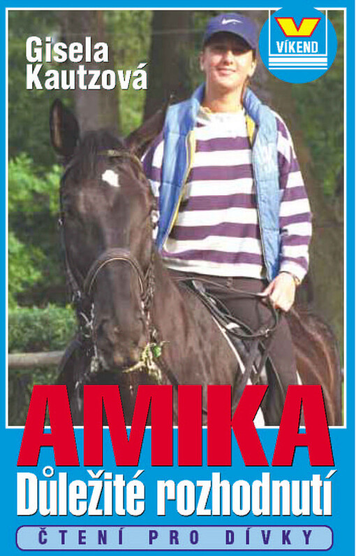Amika. Důležité rozhodnutí