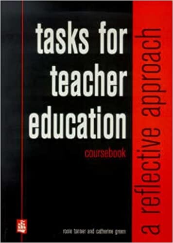 Tasks for teacher education : a reflexive approach Coursebook