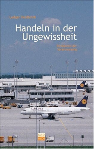 Handeln in der Ungewissheit