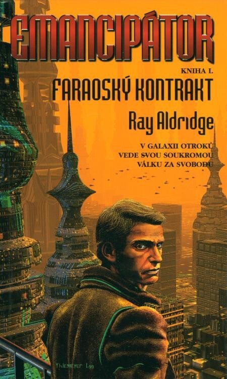 Emancipátor. Kniha I., Faraoský kontrakt