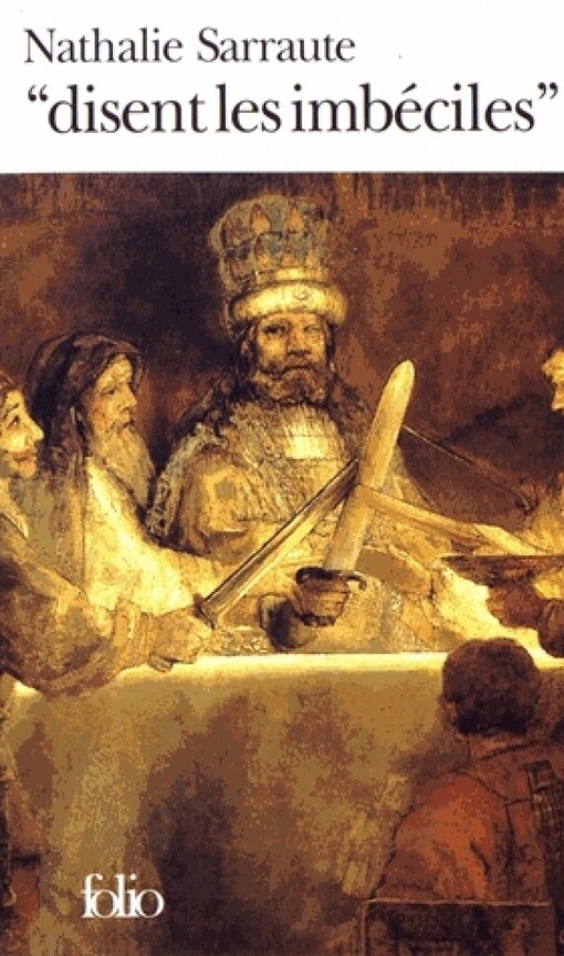«Disent les imbéciles»