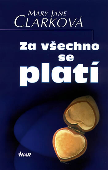 Za všechno se platí
