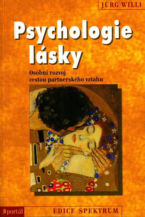Psychologie lásky : osobní rozvoj cestou partnerského vztahu