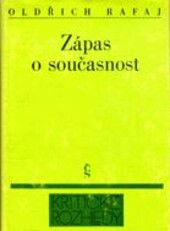 Zápas o současnost.