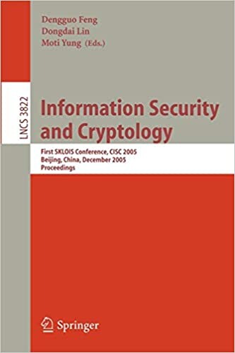 Information Security and Cryptology: First SKLOIS Conference, CISC 2005, Beijing, China, December 15-17, 2005, Proceedings (Lecture Notes in Computer Science / Security and Cryptology)