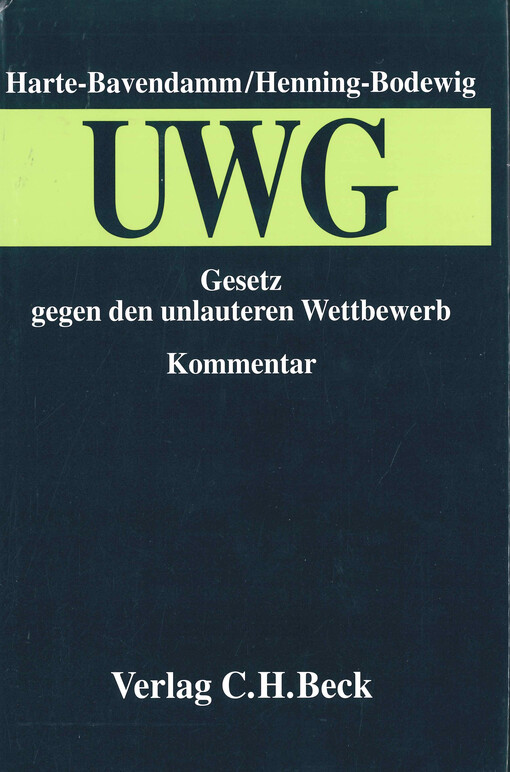 Gesetz gegen den unlauteren Wettbewerb (UWG) : mit Preisangabenverordnung : Kommentar