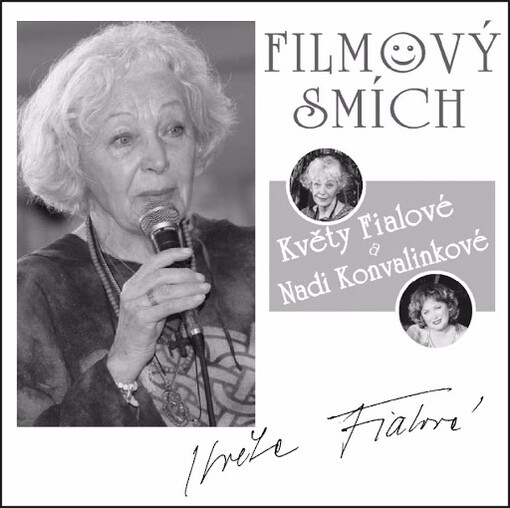 Filmový smích Květy Fialové a Nadi Konvalinkové