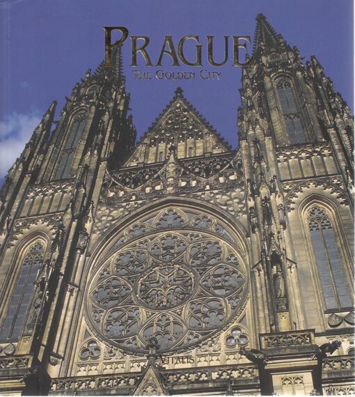 Prague : the Golden City