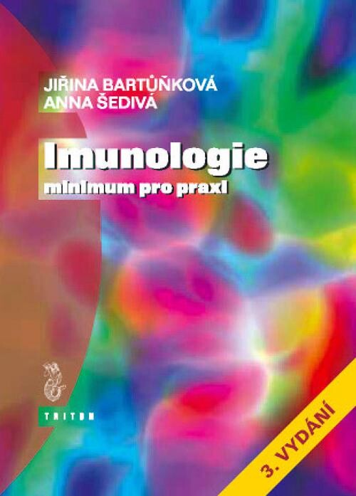 Imunologie : minimum pro praxi