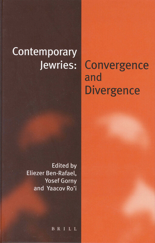Contemporary Jewries: Convergence and Divergence (Jewish Identities in a Changing World, 2)