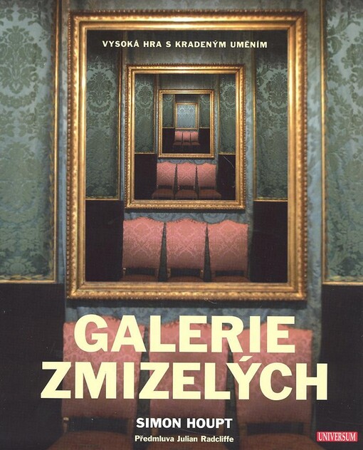 Galerie zmizelých: vysoká hra s kradeným uměním