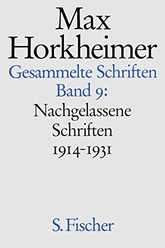 Gesammelte Schriften. Band 9, Nachgelassene Schriften 1914-1931