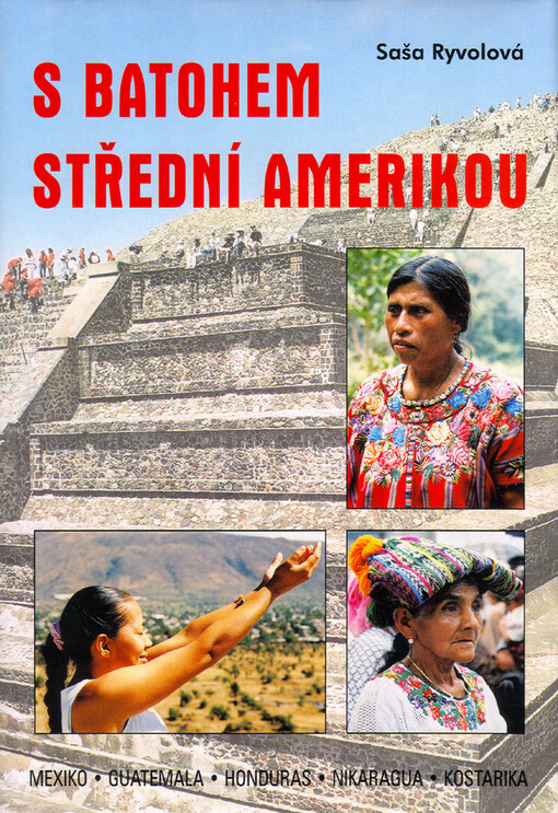 S batohem střední Amerikou