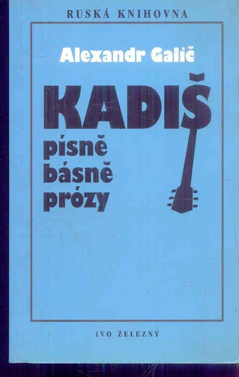 Kadiš : písně, básně, prózy