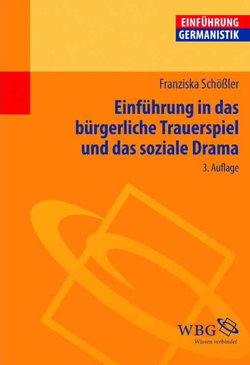 Einführung in das bürgerliche Trauerspiel und das soziale Drama