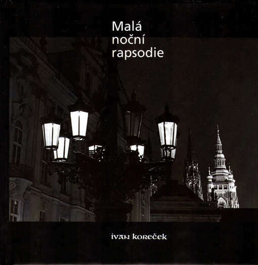 Malá noční rapsodie = Eine kleine Nachtrapsodie