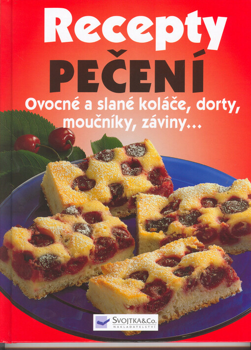Pečení: koláče, dorty, cukroví