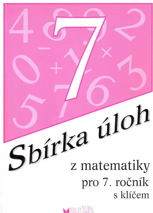 Sbírka úloh z matematiky pro 7. ročník: s klíčem