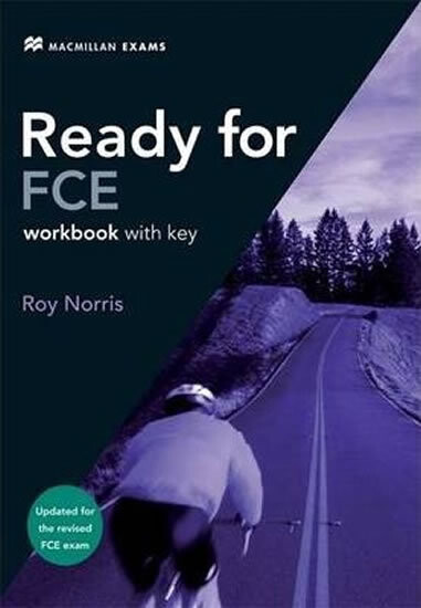Ready for FCE. Workbook : updated for the revised FCE exam