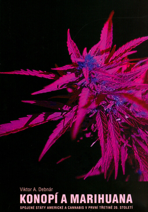 Konopí a marihuana: Spojené státy americké a cannabis v první třetině 20. století
