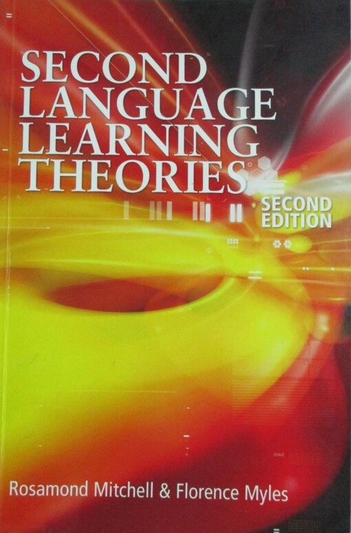 Second Language Learning Theories (Arnold Publication) Second Edition