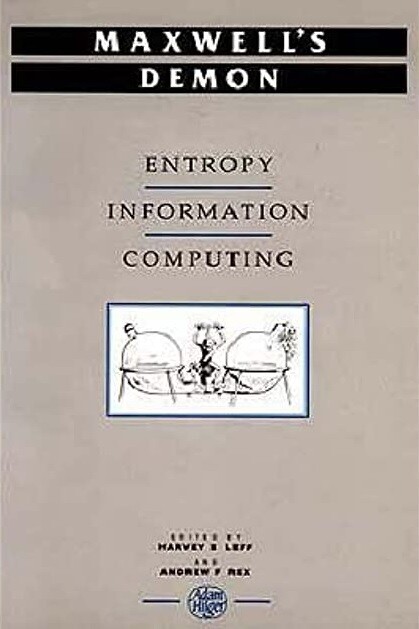 Maxwell's Demon: Entropy, Information, Computing