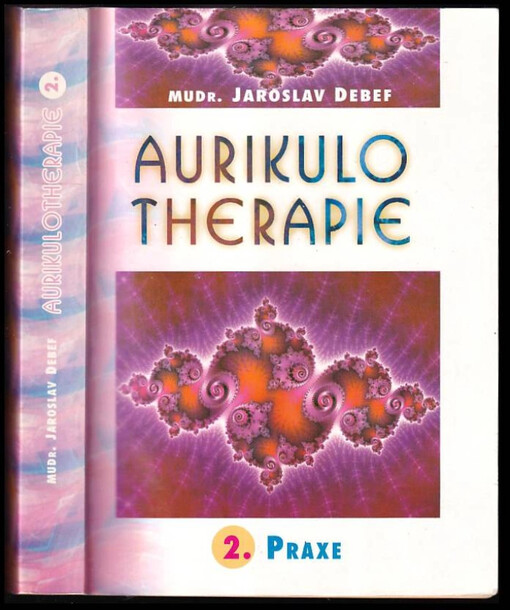 Aurikulotherapie. 2., Praxe, 2., Praxe