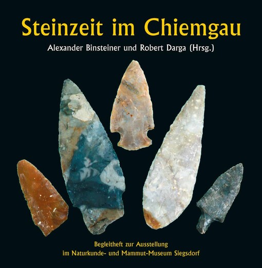 Steinzeit im Chiemgau