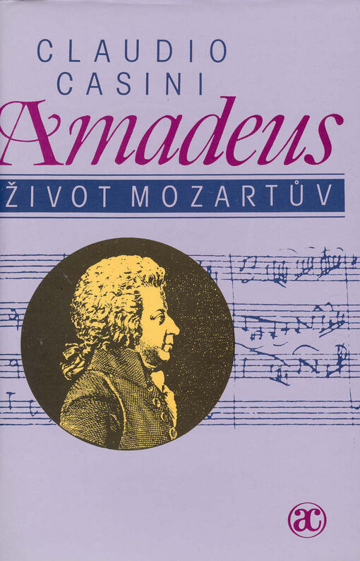 Amadeus : život Mozartův