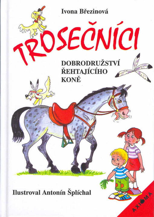 Trosečníci. Dobrodružství řehtajícího koně