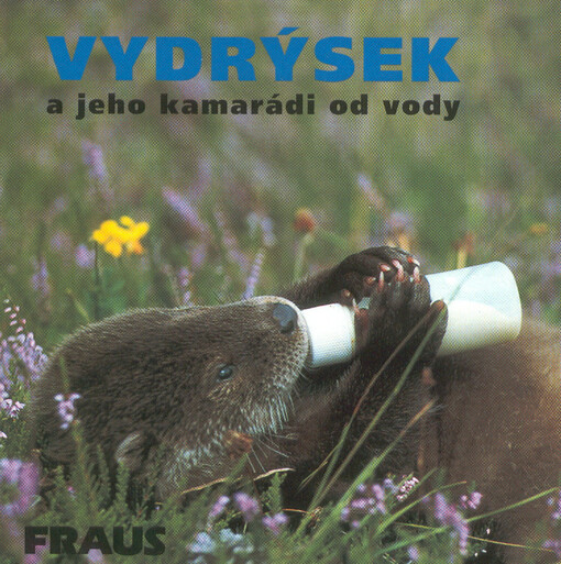 Vydrýsek a jeho kamarádi od vody