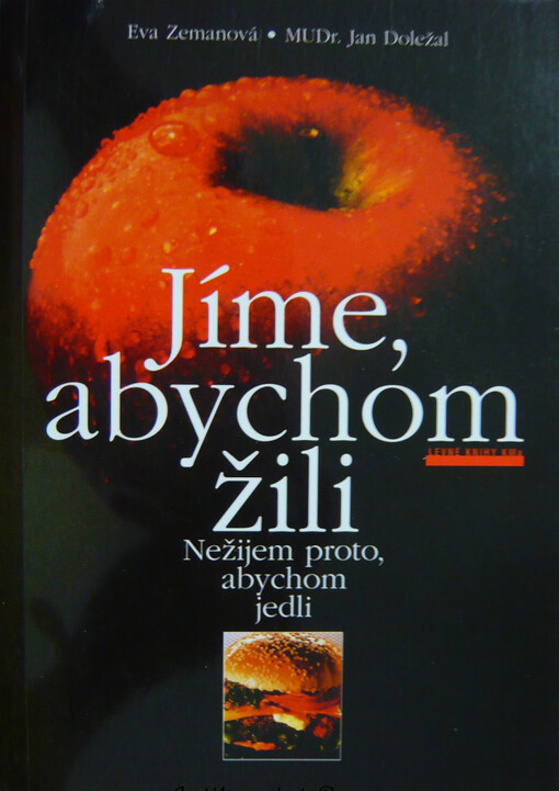 Jíme, abychom žili: nežijem proto, abychom jedli